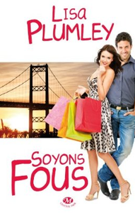 Soyons fous