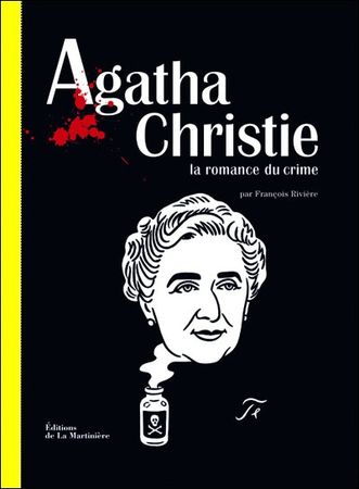Agatha Christie, la romance du crime