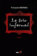 le trio infernal