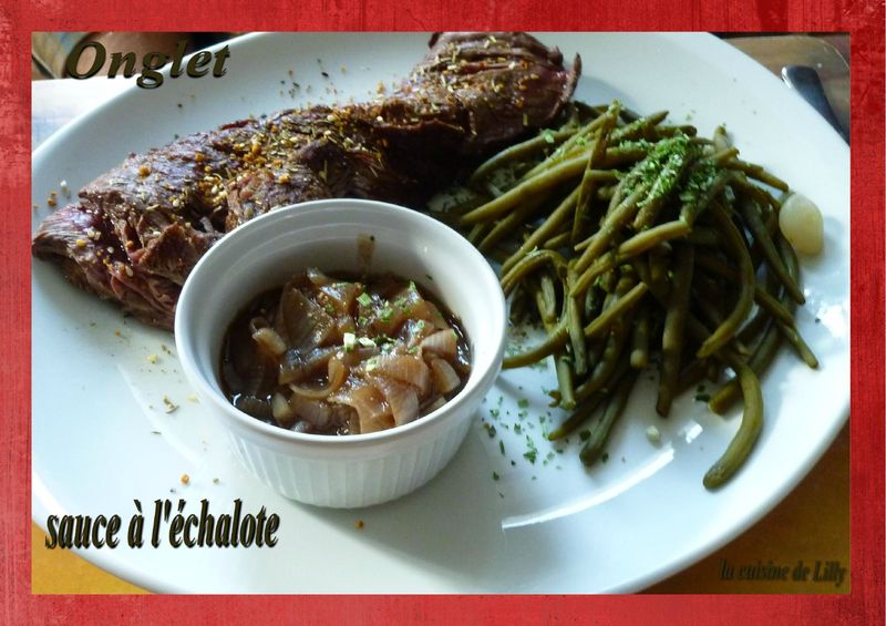 Onglet à l'échalote La cuisine de Lilly