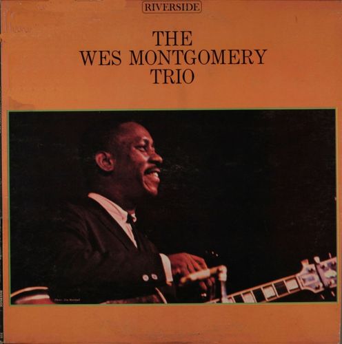 The Wes Montgomery Trio - Canadian Sunset / Fried Pies The Wes Montgomery Trio - Canadian Sunset / Fried Pies