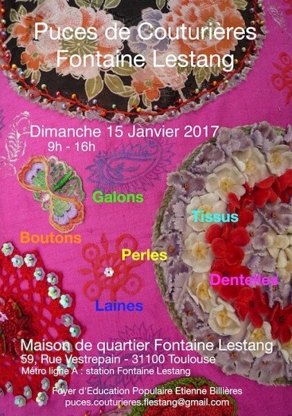 PUCES DES COUTURIERES LE DIMANCHE 15 JANVIER 2017 de 9h à 16h à la maison de quartier Fontaine Lestang à Toulouse