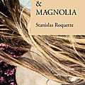  insuline & magnolia, le texte de la pièce de théâtre événement du off d'avignon 2022 