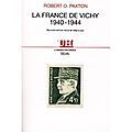 La france de vichy (1940 - 1944), par robert o. paxton