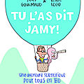 Tu l'as dit jamy ! - jamy gournaud, leslie plée