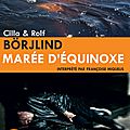 Marée d'équinoxe, de cilla & rolf borjlind 