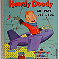 Livre collection ... howdy doody au pays des jeux (1954) * livre d'or