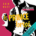 Le prince brisé (les héritiers #2), de erin watt