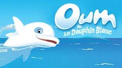 Oum le dauphin blanc
