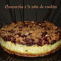 cheesecake à la pâte de cookies