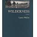 ~ wilderness, lance weller
