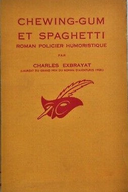 Chewing-gum-et-spaghetti-par-Charles-EXBRAYAT-roman