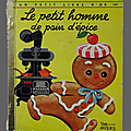 Livre collection ... le petit homme de pain d'epice (1959) * petit livre d'or