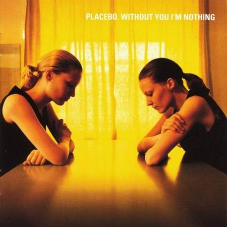 placebo_without_you_i_m_nothing_front
