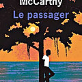 Cormac McCarthy - Le passager