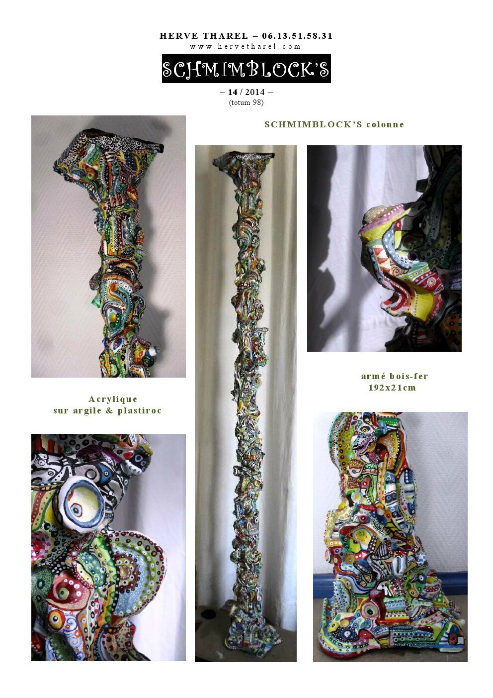 page 14 2014-TOTUM 98 SCHMIMBLOCK'S colonne acrylique sur argile-plastiroc armé bois-fer 192x21cm