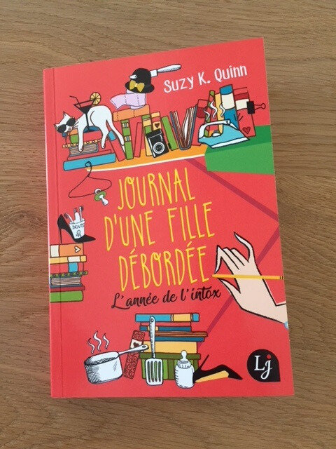 Journal D Un Fou Lu Xun J'ai lu Journal d'une fille débordée de Suzy K. Quinn (Label LJ) - 2