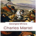 Georges minois charles martel