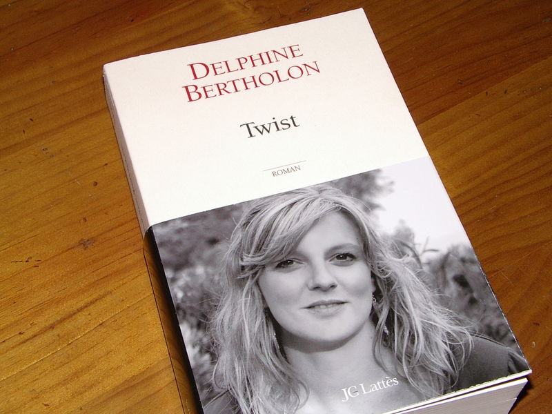 Twist - Delphine Bertholon - Les mots sont, les mots font, les mots ...