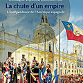 Gonzague espinosa-dassonneville : « la dislocation de l'empire espagnol n'était pas inéluctable »