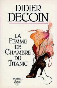 la_femme_de_chambre_du_Titanic_seuil