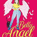 Betty angel – les quatre tomes – louisa méonis