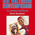 Histoire du vietnam contemporain, pierre brocheux