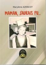 Maman, j'aurais pu