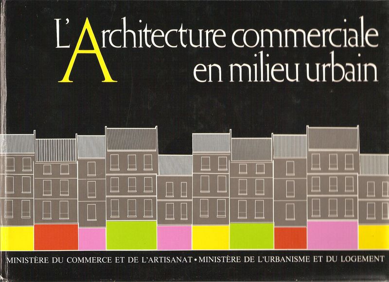 Livre - L'Architecture Commerciale En Milieu Urbain - Architecture ...