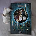 Catacomb city tome 1 - hilary wagner