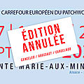 Carrefour européen du patchwork 2020, sainte marie aux mines, c'est parti !!!