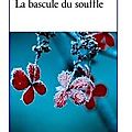 ~ la bascule du souffle, herta müller