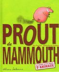 prout de mammouth