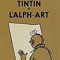 Tintin et l'alph-art, bd par hergé