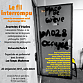 Journées de discussion autour du mouvement nuit debout, le fil interrompu, à l'université paris 8, les 25 et 26 janvier