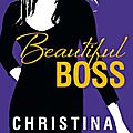 Beautiful boss > christine lauren