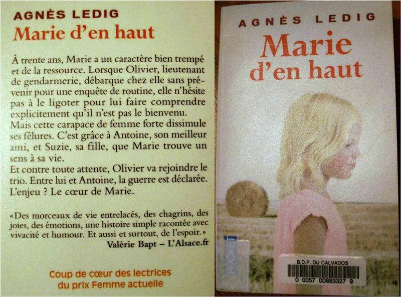 L Ultimatum On Se Marie Ou C Est Fini Marie d'en haut, d'Agnès Ledig - Chez Plouf