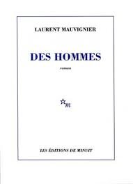 Résultat de recherche d'images pour "Des hommes Laurent Mauvignier 2009"