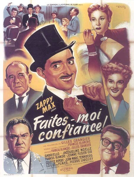 faites moi confiance