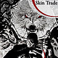 Skin trade - g. r. r. martin