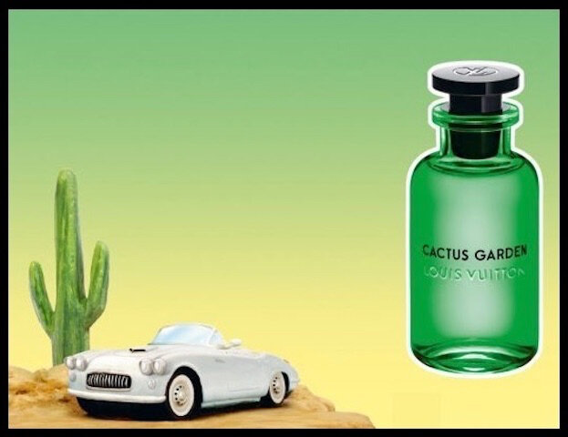 New Perfume Review Louis Vuitton Cactus Garden- Get Over It - Colognoisseur