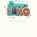 Les aventures de kamo, de daniel pennac 