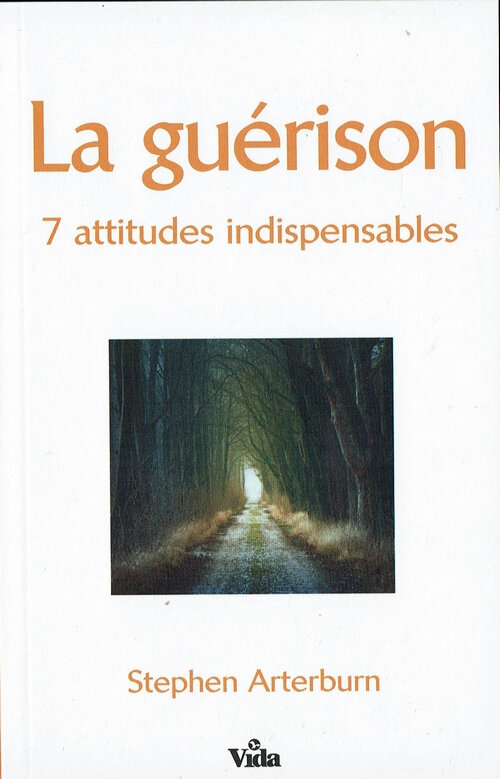 La Guérison - Stephen Arterburn - CCI_000886