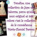 Dandine une très belle collection de marie-chantal perron.