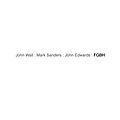 Fgbh (john wall, mark sanders, john edwards)(album numérique)
