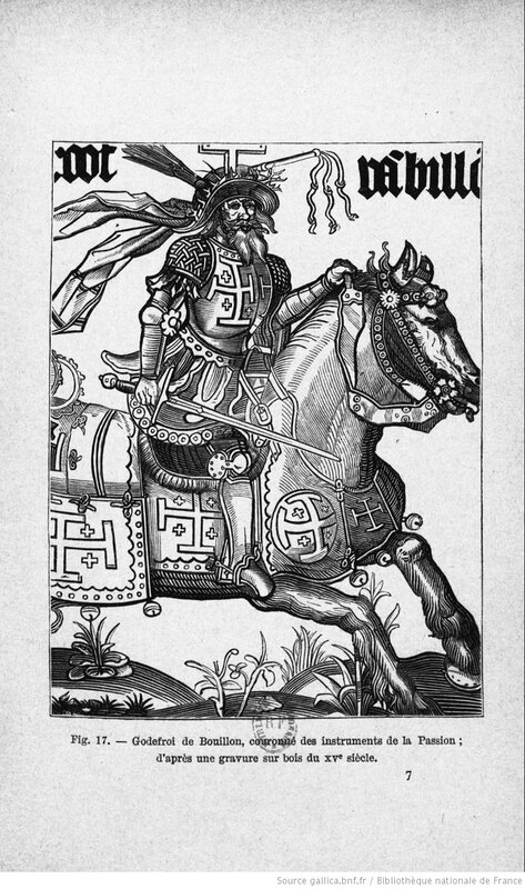 Godefroi de Bouillon, couronné des instruments de la Passion, d’après une gravure sur bois du XVe siècle