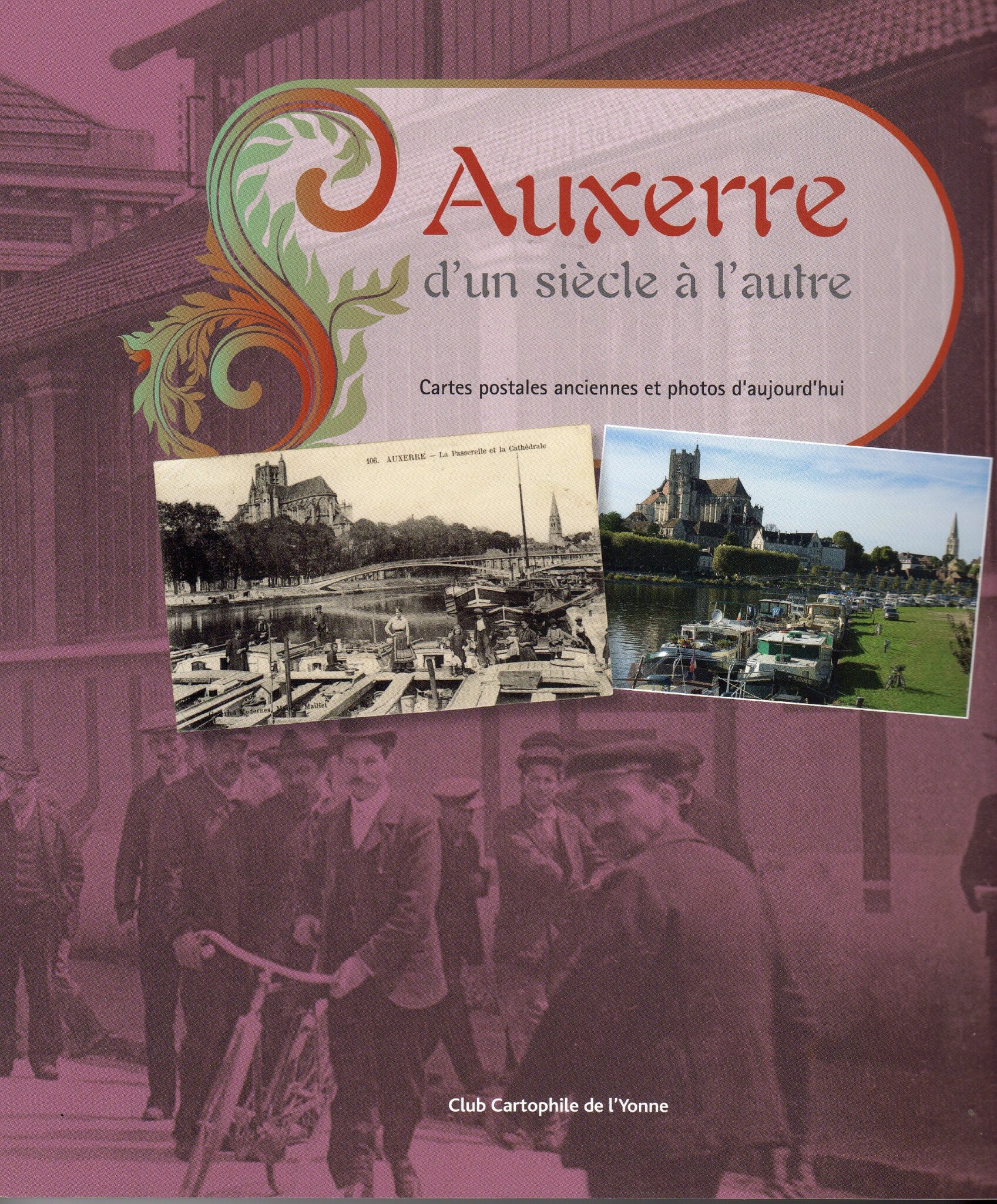<a href="/node/19195">Auxerre d'un siècle à l'autre</a>
