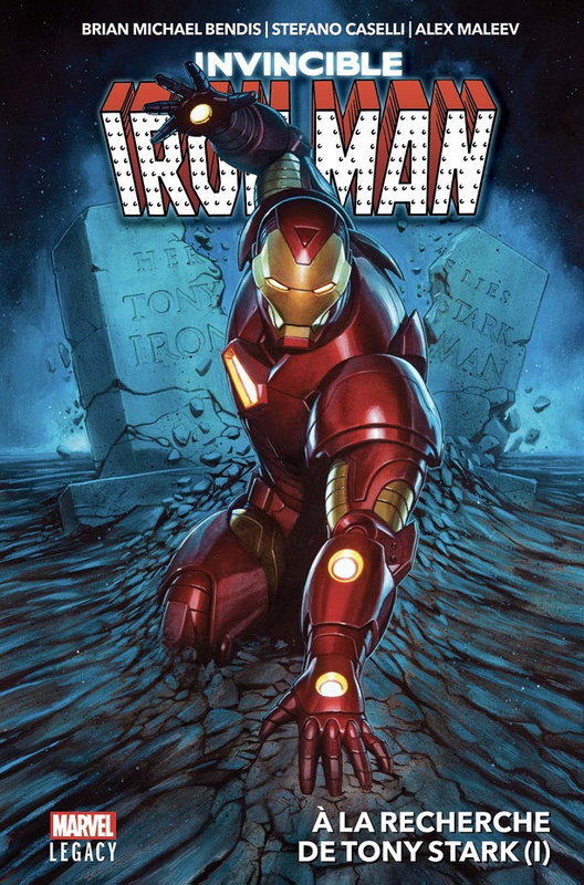 marvel legacy invincible iron man 01 à la recherche de tony stark