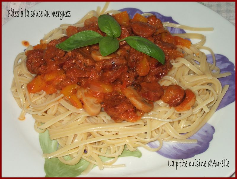 Pâtes à la sauce aux merguez La p'tite cuisine d'Aurélie