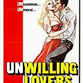 unwilling lovers
